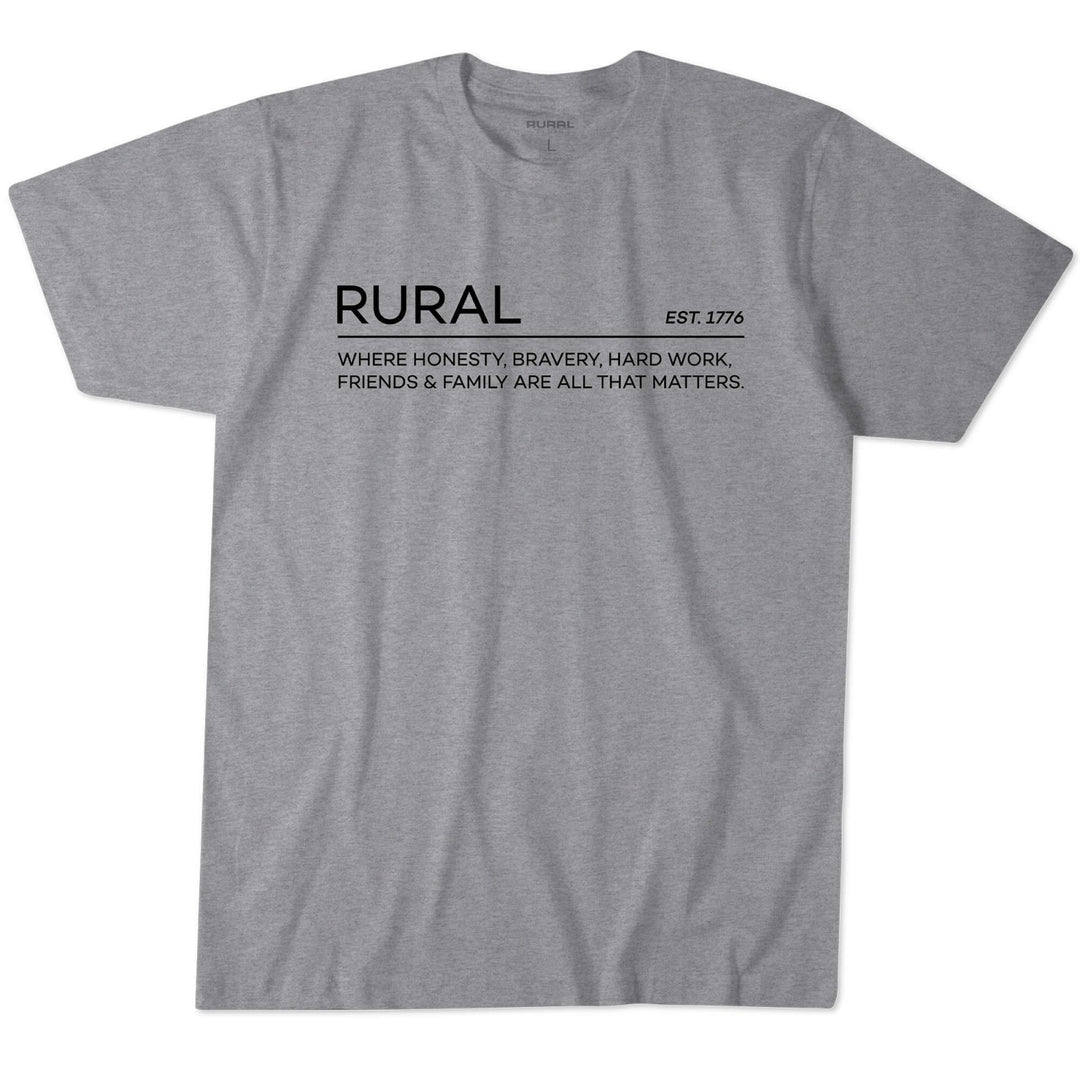 The Rural Cloth Rural Values Tee is a heather gray shirt with "RURAL EST. 1776" and "Where honesty, bravery, hard work, friends & family are all that matters." printed in black on the front.